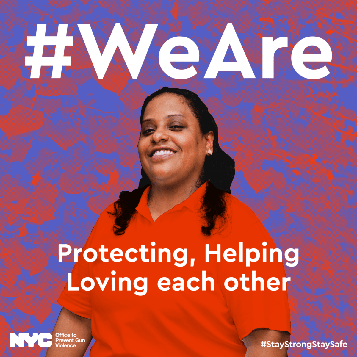 #WeAre Protecting, Helping, Loving each other